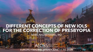 Different Concepts of New IOLs for the Correction of Presbyopia.mp4